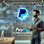Prince Narula Digital PayPal A Game Changer in Indian Fintech