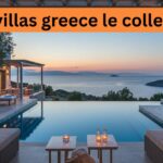 Guide to Luxury Villas in Greece by Le Collectionist